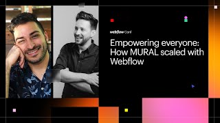 Empowering everyone: How MURAL scaled with Webflow