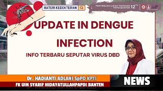 INFO TERBARU SEPUTAR VIRUS DBD BERSAMA Dr. HADIANTI ADLANI SpPD KPTI