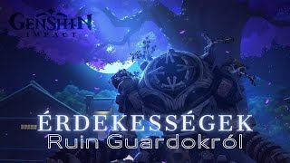 Érdekességek a Ruin Guardok-ról - Genshin Impact