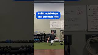 Build Mobile Hips and Stronger Legs