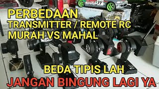 Perbedaan Transmitter Rc Remot rc yang Murah dan Mahal