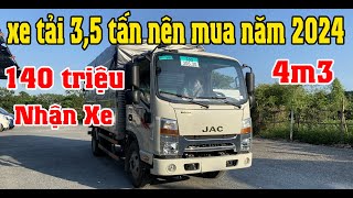 Xe tải 3t5 đáng mua năm 2024| Xe tải Jac N350.