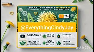 Unlock the Power of Dandelion: Discover the Health Benefits and Uses of This Incredible Herb