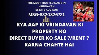 #directselling  your #property of #Vrindavan to #buyer  in through our ethical #broker services