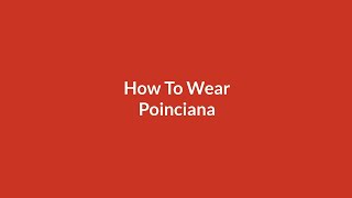 How To Wear Poinciana