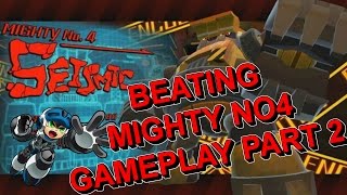 MIGHTY NO4 GAMEPLAY PART 2