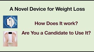 A weight loss device cleared by the FDA