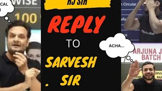 Rajwant sir reply to Sarvesh sir | Sarvesh sir roast Rj sir | #trending #rjsir #rajwant_sir