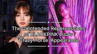 Blackpink's Lisa Blasted For Her Performance At The Crazy Horse Cabaret In Paris