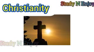 Christianity -A short description