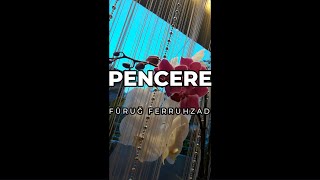 Pencere | Füruğ Ferruhzad