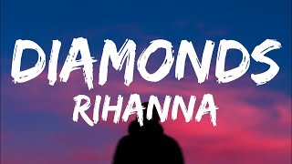 Rihanna - Diamond (Lyrics)