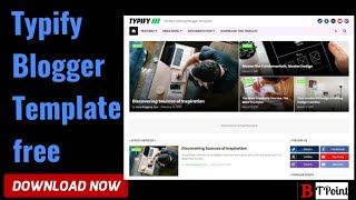 Typify Blogger Template free download -BTPoint