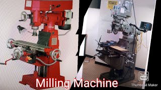 Milling Machine || মিলিং মেশিন।