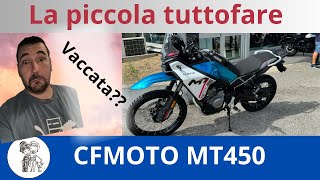 CFMoto MT450 / Vale la spesa?