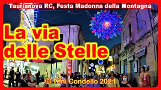 La Via delle Stelle per la Madonna della Montagna – by Toni Condello