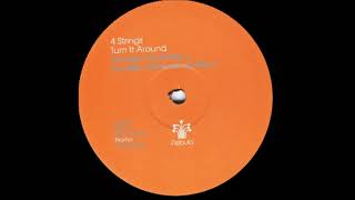 4 Strings - Turn It Around (Sandler Vocal) [Nebula 2004]