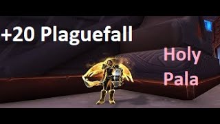 Holy Pala | +20 Plaguefall | Mythic+ Dungeon Wow 9.1.5