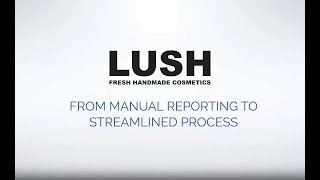 See how Lush streamlined #EHS reporting by switching to Cority.