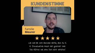 Kundenstimme Fam. Meurer