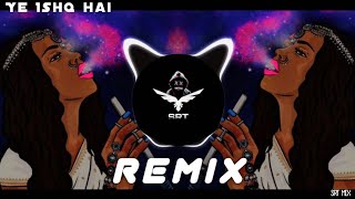 Ye Ishq Hai Jannat | New Remix Song | Jab We Met | High Bass Hip Hop | SRT MIX 2022