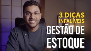 Como fazer controle de ESTOQUE | 3 dicas infalivéis de GESTÃO DE ESTOQUE