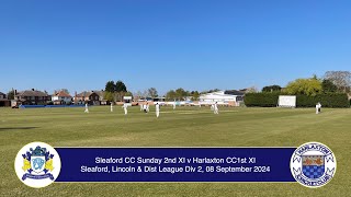 Sleaford CC Sunday 2nd XI v Harlaxton 1st XI LDL Div 2 8th Sep 2024 Live Stream