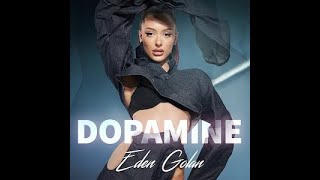 Eden Golan - Dopamine(lyrics)