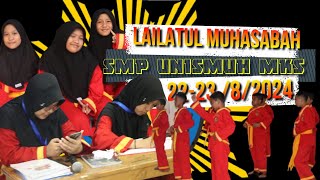 Lailatul Muhasabah Tapak Suci (22-23/8/ 2024)