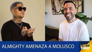 ALMIGHTY AMENAZA A MOLUSCO EN VIDEO PUBLICADO EN REDES SOCIALES