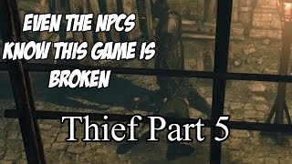 Thief  2013 - It's back (Part 5)