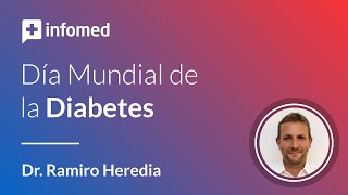 Día Mundial de la Diabetes: algunas consideraciones