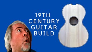 My New 19th Century J. Stauffer Guitar Build | Historical Replica | Schramm Guitars