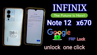 Infinix note 12 x670 Google frp Lock unlock by cm2