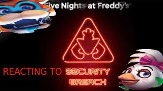 I REACT FNAF SECURITY BREACH TRAILER