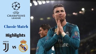 Juventus vs Real Madrid 0-3 | UEFA Champions League 2017/2018 | Highlights | Classic Match