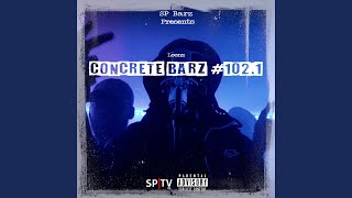 Concrete Barz #102.1 (feat. Loonz)