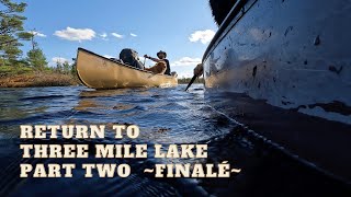 Return to Three Mile Lake-  Part 2