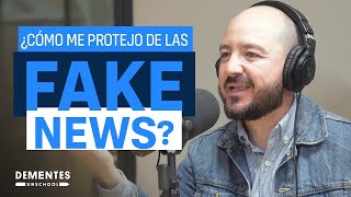 CÓMO PROTEGERTE DE LAS FAKE NEWS