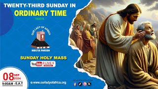 Twenty-third Sunday in Ordinary Time |Daily TV Mass,Sunday  08th September, 2024