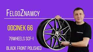 FelgoZnawcy #66 💥NOWOŚĆ💥 Felga 79Wheels SCF-I 19'' 8,5 5x112   Black Front Polished-FLOW FORMING