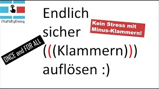 Klammern auflösen - der Trick mit der Einkaufstüte - so klappt es mit Plus- und Minus-Klammern immer