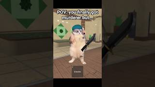 POV: you finally got murderer in Murderer Mystery 2 #roblox