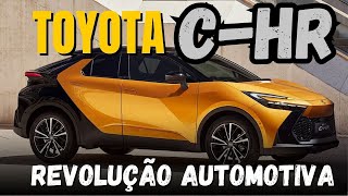 "REVOLUÇÃO AUTOMOTIVA: CONHEÇA O NOVO TOYOTA C-HR 2024 E SURPREENDA-SE!"