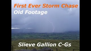 First Ever Storm Chase | Slieve Gallion C-G Strikes  (Old Footage)