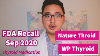 Nature Throid and WP Thyroid FDA Recall September 2020