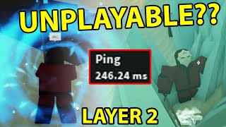 Will Layer 2 be UNPLAYABLE on high ping? | Deepwoken