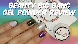 Beauty Big Bangs Gel powders | First impressions