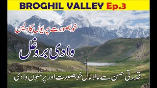 |Broghil Valley Pakistan| Broghil to Lashkargaz Chitral | Road Trip Ep=03 | Travelling with Tanoli |