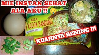 CARA MEMBUAT MIE INSTAN AGAR LEBIH SEHAT‼️ || KUAHNYA BENING‼️